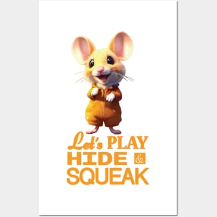 Just a Cute Mouse Wants to Play Hide and Squeak 9 Posters and Art